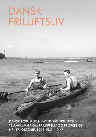 Forside af Dansk Friluftsliv nr. 67 — Friluftsliv og profession
