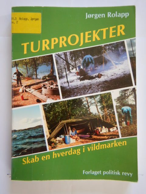 Forside: Turprojekter, skab en hverdag i vildmarken