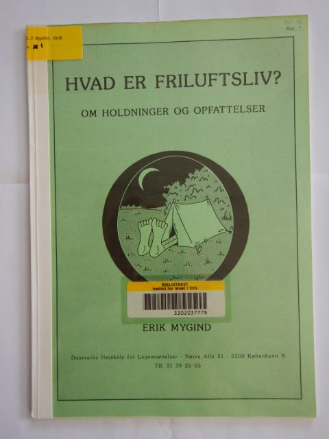 Forside: Hvad er friluftsliv? om holdninger og opfattelse