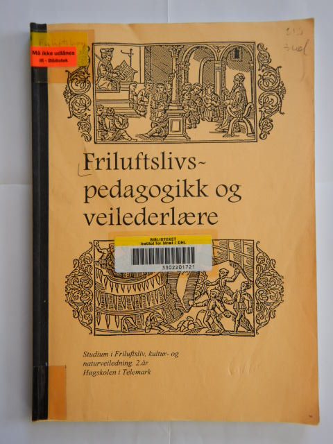 Forside: Friluftslivs pedagogikk og veilederlære