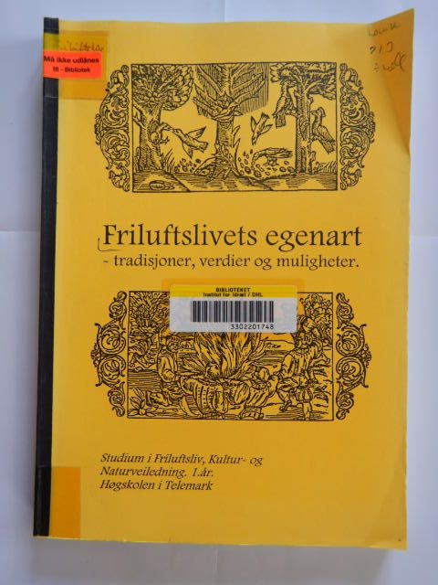 Forside: Friluftslivets egenart - tradisjoner, verdier og muligheter