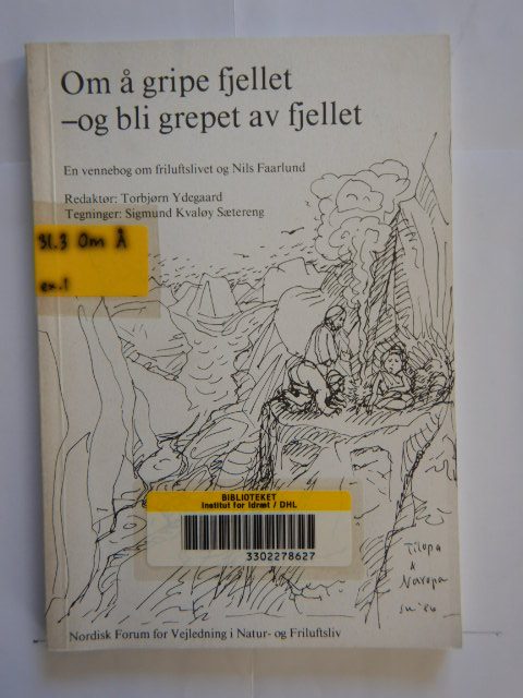 Forside: Om å gribe fjellet - og bli grepet av fjellet