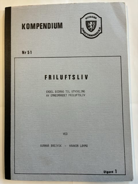 Forside: Friluftsliv - endel bidrag til utvikling av emneområdet friluftsliv